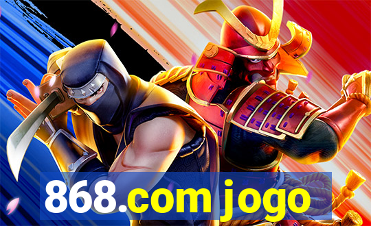 868.com jogo